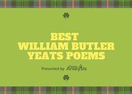 Image result for William Butler Yeats Famous Poems