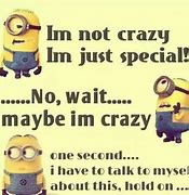 Image result for You're Not Crazy Meme