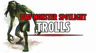 Image result for Troll of Dungeon and Dragons Cartoon