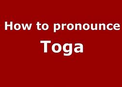 Image result for Toga IPA Pronunciation