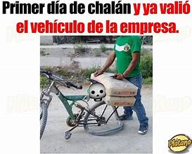 Image result for Chalán El Trabajo Memes