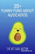 Image result for Guacamole Sayings