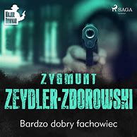 Image result for co_to_znaczy_zygmunt_zeydler zborowski