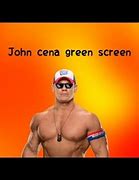 Image result for John Cena Green screen