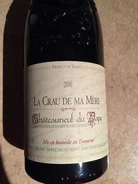 Image result for Vignobles Mayard Chateauneuf Pape Crau ma Mere