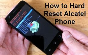 Image result for Hard Reset Alcatel One Touch