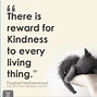 Image result for Kind to Animals Quotes
