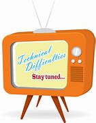 Image result for TV Technical Difficulties Graphic