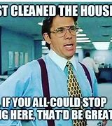 Image result for cleaning meme 2022