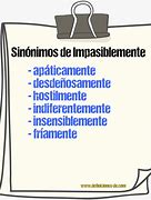 Image result for impasiblemente