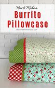 Image result for Burrito Style Pillowcase Pattern