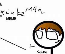 Image result for Stickman Memes