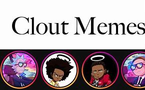 Image result for Silly Clout