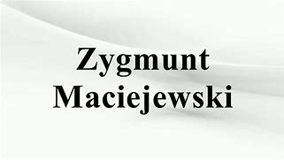 Image result for co_to_znaczy_zygmunt_maciejewski