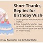 Image result for Happy Birthday Thank You Reply