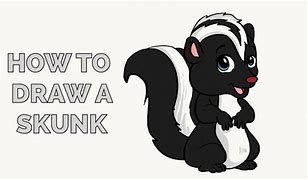 Image result for Skunk We Draw Animals
