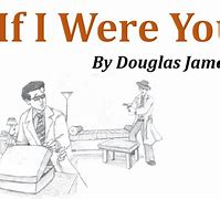 Image result for If I Were You Character