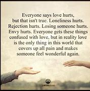 Image result for When Love Hurts Quotes