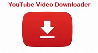 Image result for YouTube Video Downloader App Download