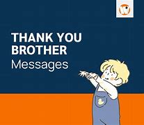 Image result for Thanks Bro for This