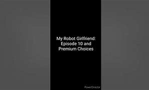 Image result for Robot Girlfriend Short Film