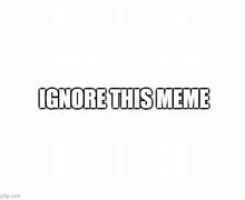 Image result for Please Ignore This Site