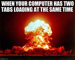 Image result for Exploding Computer Meme
