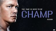 Image result for John Cena Champ Banner