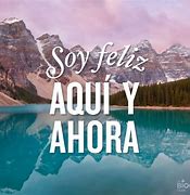 Image result for Vivir El Ahora