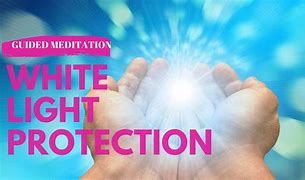 Image result for White Light Protection