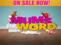 Image result for Mums the Word Meme