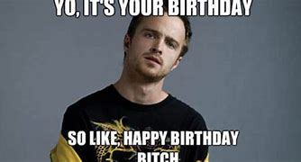 Image result for Breaking Bad Birthday Wishes