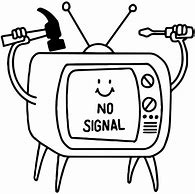 Image result for Weak or No Signal TV