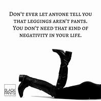 Image result for Black Leggings Meme