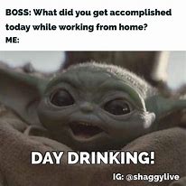 Image result for Baby Yoda Drunk Meme