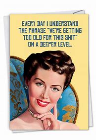 Image result for Funny Woman Birthday Cards