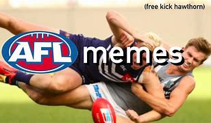 Image result for AFL Memes