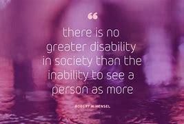 Image result for Disability Inclusion Quotes