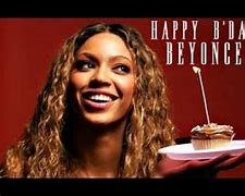 Image result for Beyoncé Says Happy Birthday