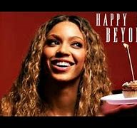 Image result for Happy Birthday From Beyoncé
