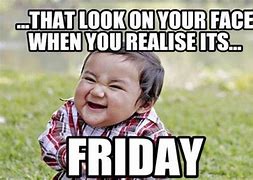 Image result for Happy Friday Weekend Meme