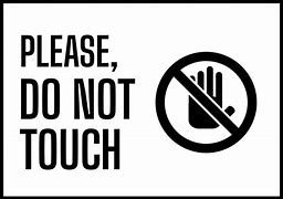 Image result for Don't Touch My Stuff