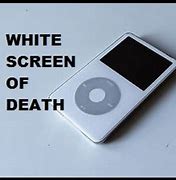Image result for iPod White Screen