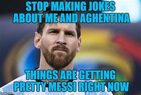 Image result for Lionel Messi Memes