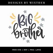 Image result for B Is for Big Brother SVG