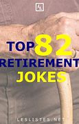 Image result for Retire Jokes