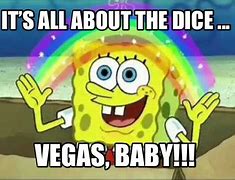 Image result for Vegas Baby Meme