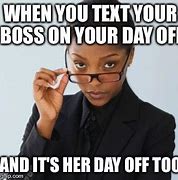 Image result for Best Boss Lady Meme
