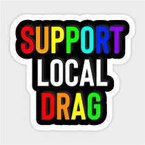 Image result for Support Your Local Drag Racer Shirt
