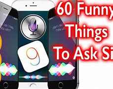 Image result for Funny Things to Make Siri Say
